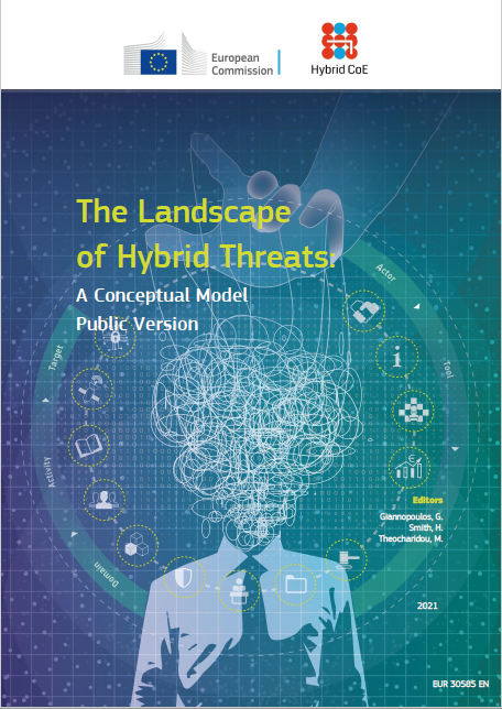 Cover: The landscape of Hybrid Threats: A Conceptual Model (Public Version)