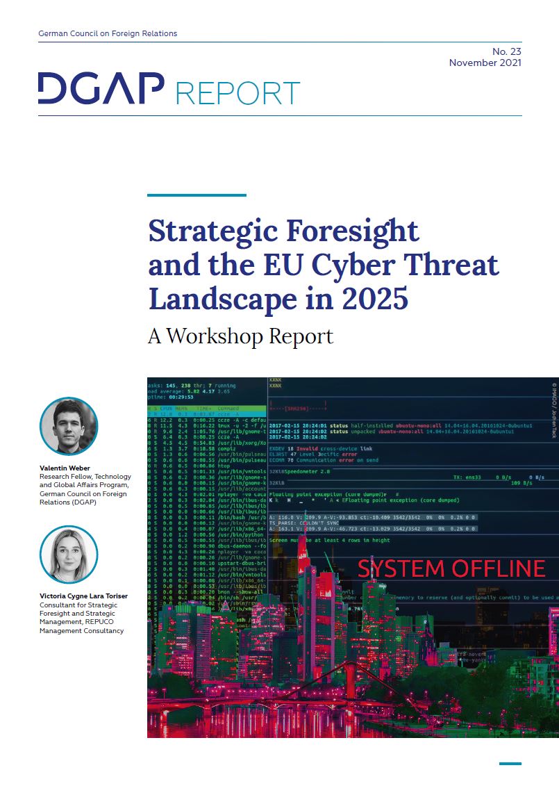 DGAP Report No. 23, November 2021, 8 pp. - Strategic Foresight Cyber Threat