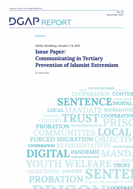 DGAP Report No. 29, December 2021, Communicating in Tertiary Prevention of Islamist Extremism, 13 pp. Cover