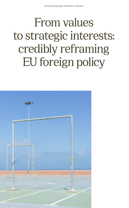 Cover_From values  to strategic interests:  credibly reframing  EU foreign policy